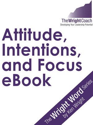 cover image of Attitude, Intentions, and Focus